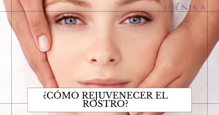 como rejuvenecer la piel de la cara