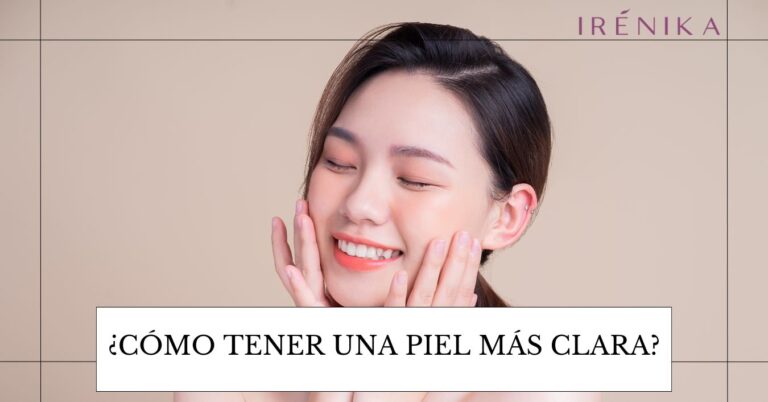 como tener una piel mas clara
